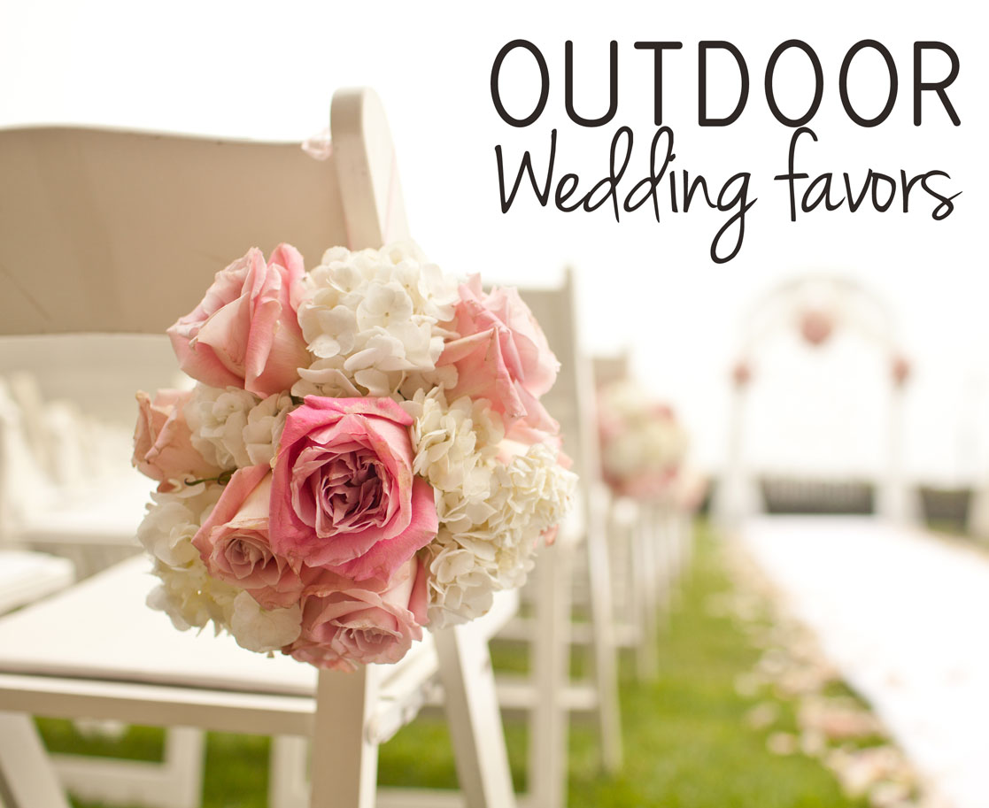 Outdoor Favor Ideas