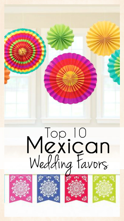 Mexican Wedding Favors and Decorations